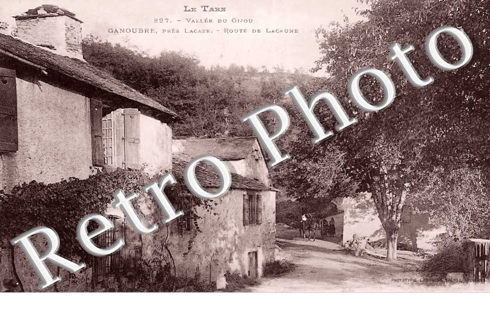Ganoubre, près Lacaze. Route de Lacaune. Vallée du Gijou