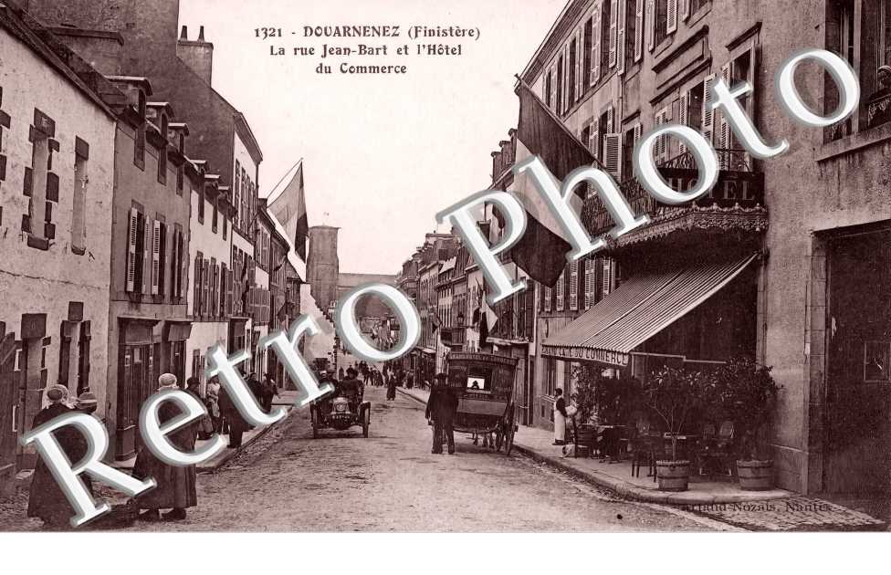 La rue Jean Bart et l'Hôtel du Commerce