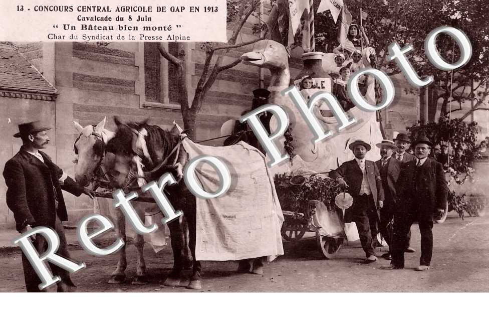 concours central agricole 1913 " Un bâteau bien monté " Char du syndicat de la Presse Alpine