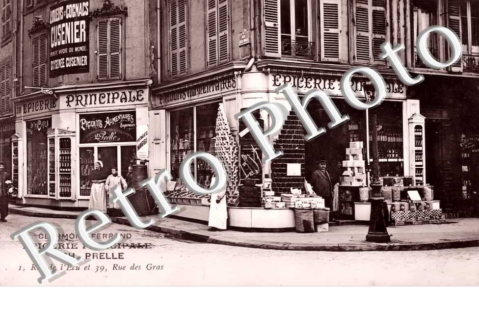 Epicerie Principale. Ch. Prelle 1 rue de l'Ecu et 39 rue des Gras