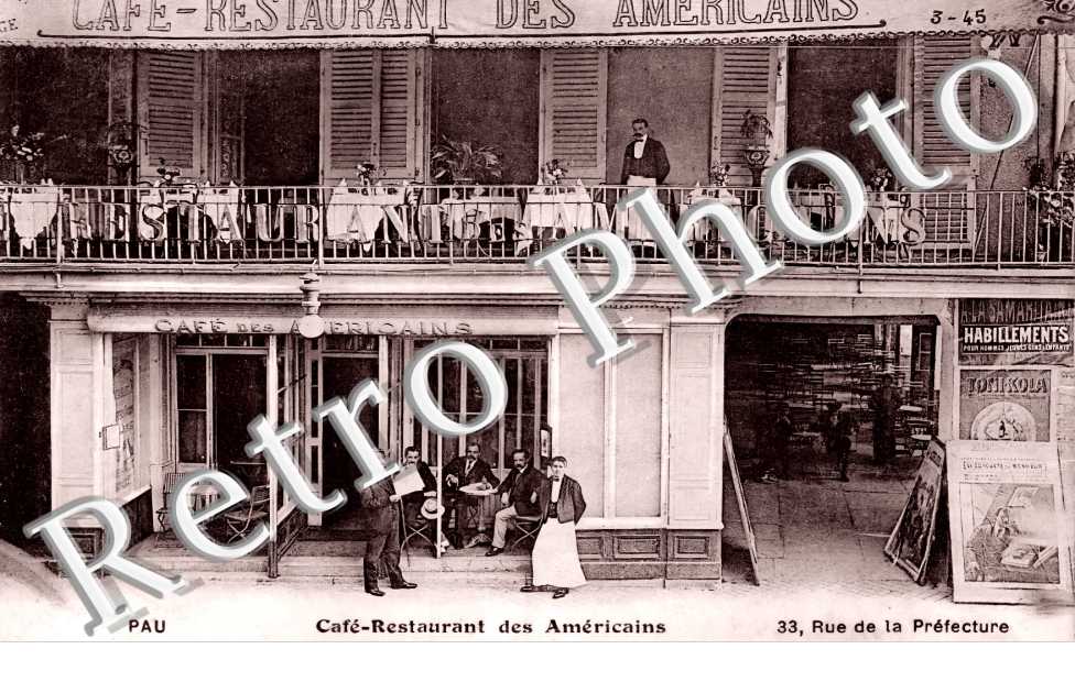 Café-Restaurant des Américains. 33, rue de la Préfecture