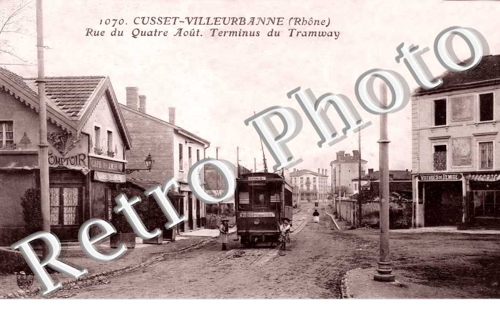 CUSSET-VILLEURBANNE . Rue du Quatre Août. Terminus du Tramway