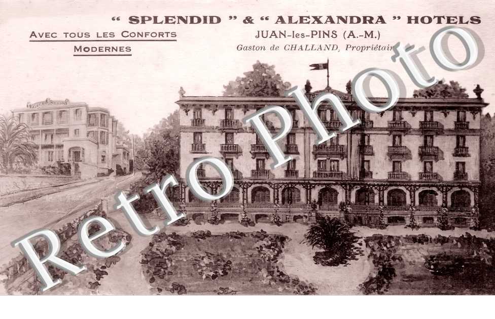 " SPLENDID " & " ALEXANDRA " Hotels. Gaston de Challand, Propriétaire
