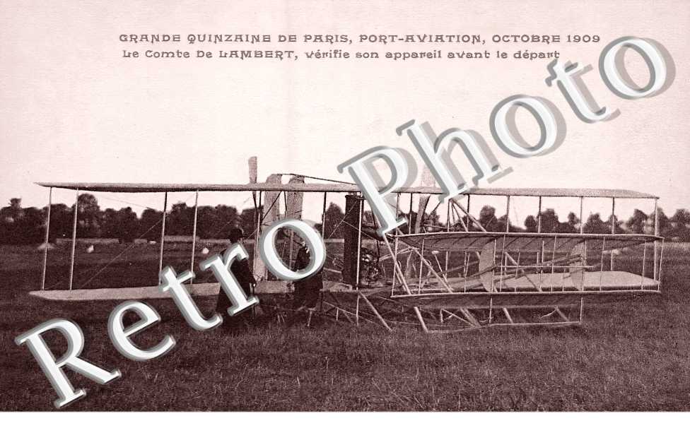 Grande Quinzaine de Paris. Port-Aviation octobre 1909. Le Comte de Lambert