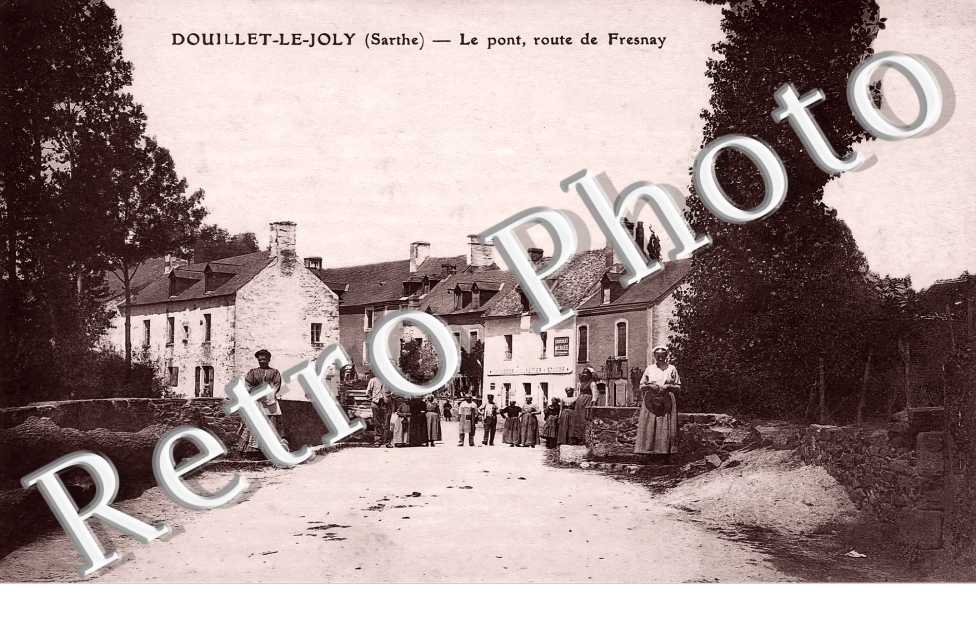 le pont, route de Fresnay