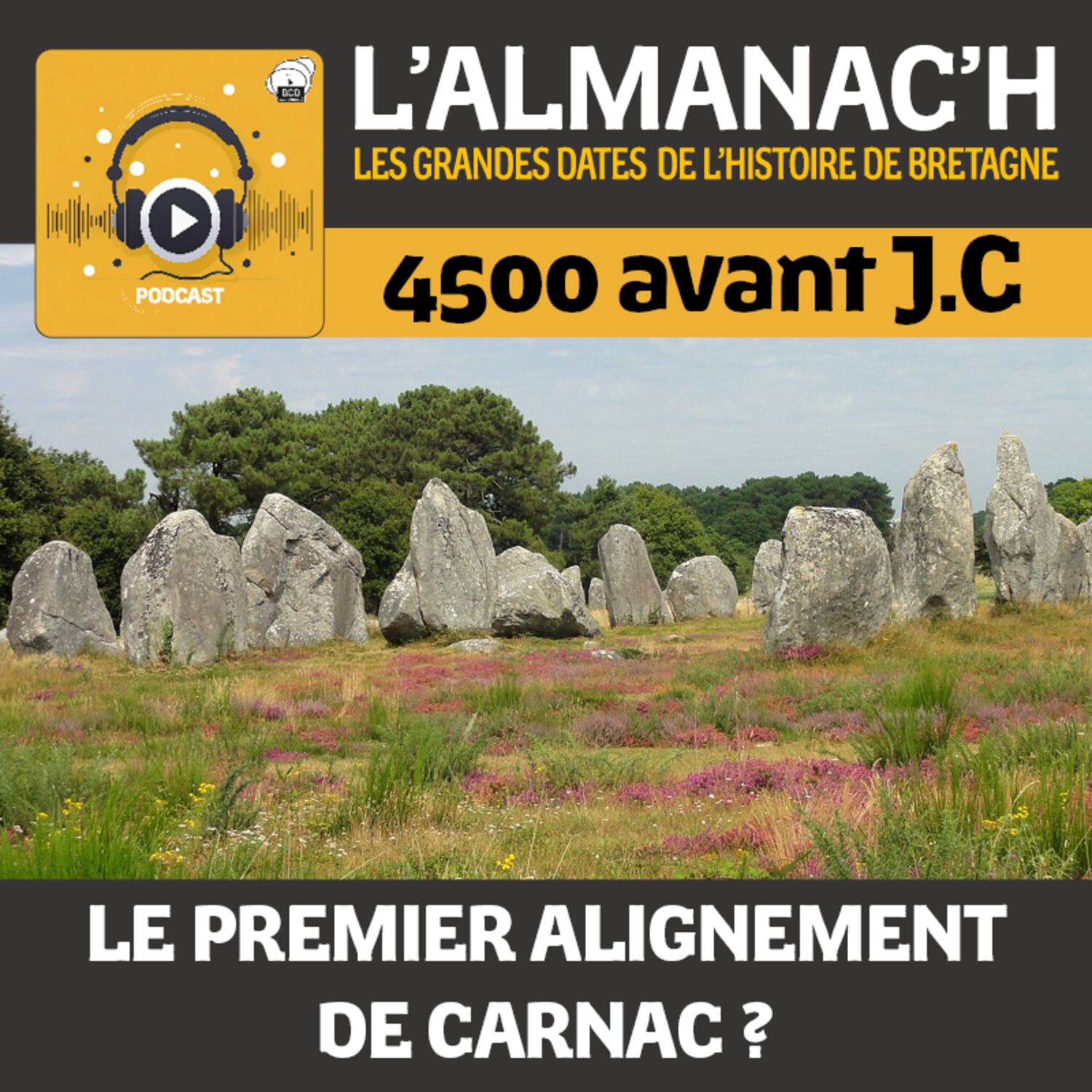 4500 avant JC : le premier alignement de Carnac ?