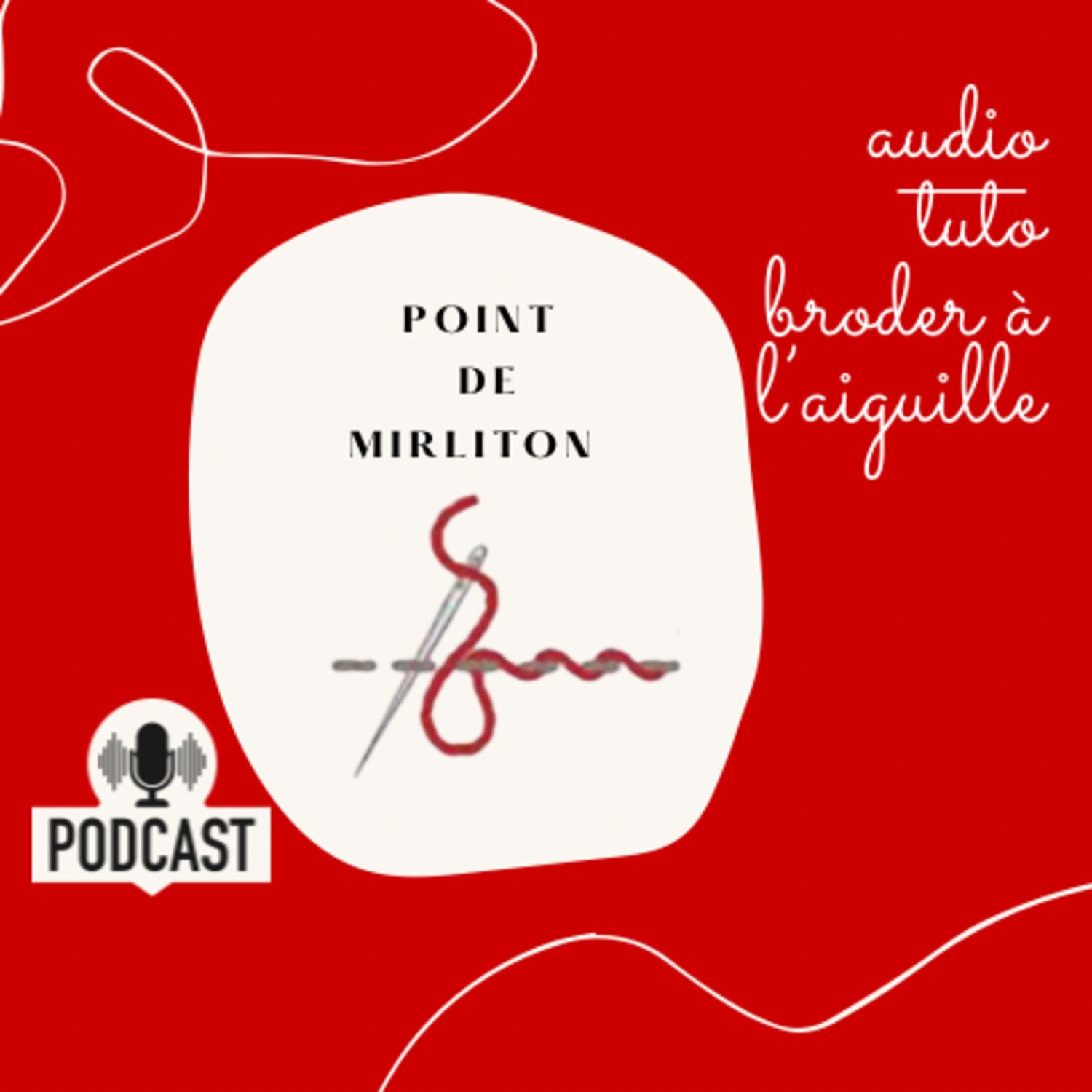 Au fil des Mots Broderie Épisode 27 Point de Mirliton