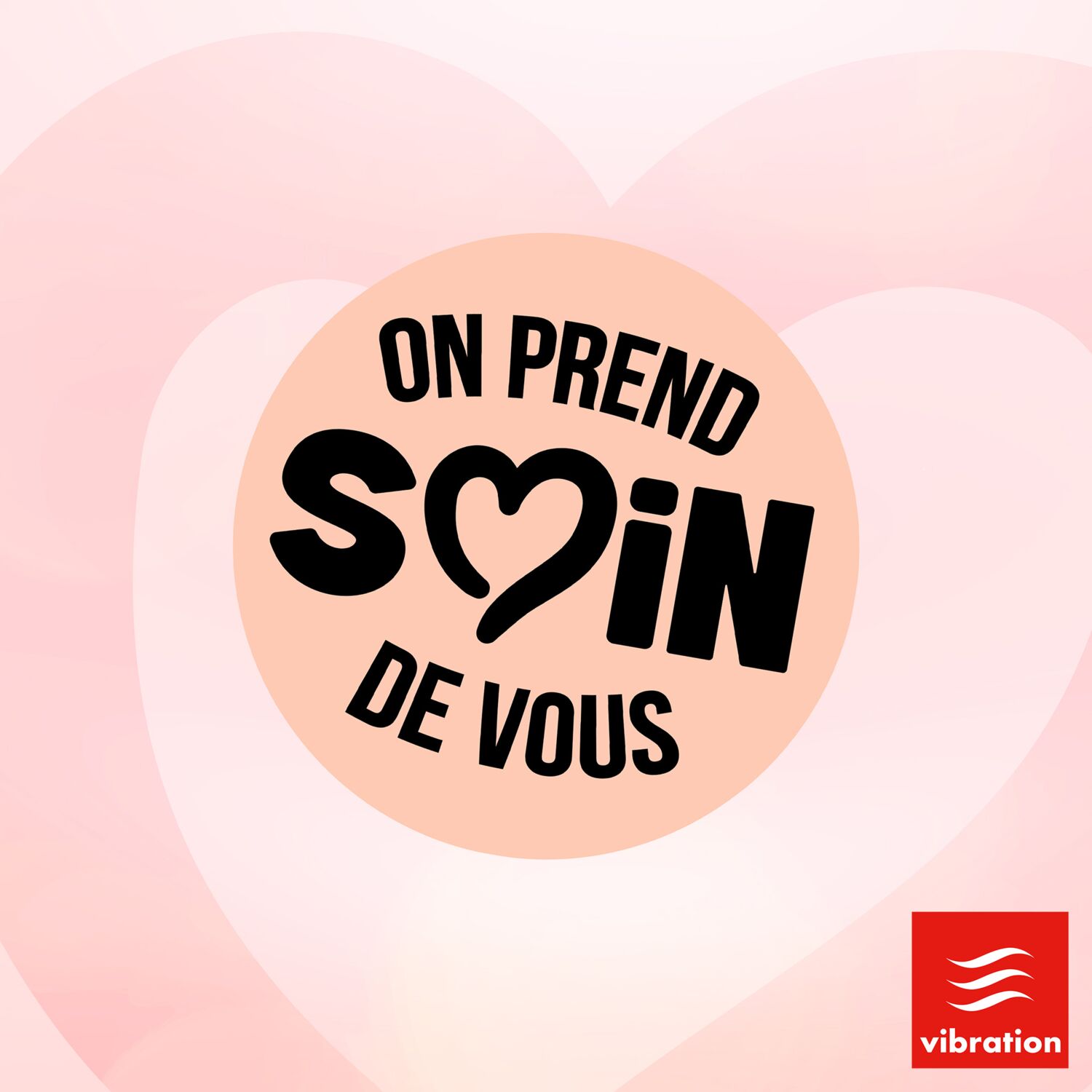 On prend soin de vous