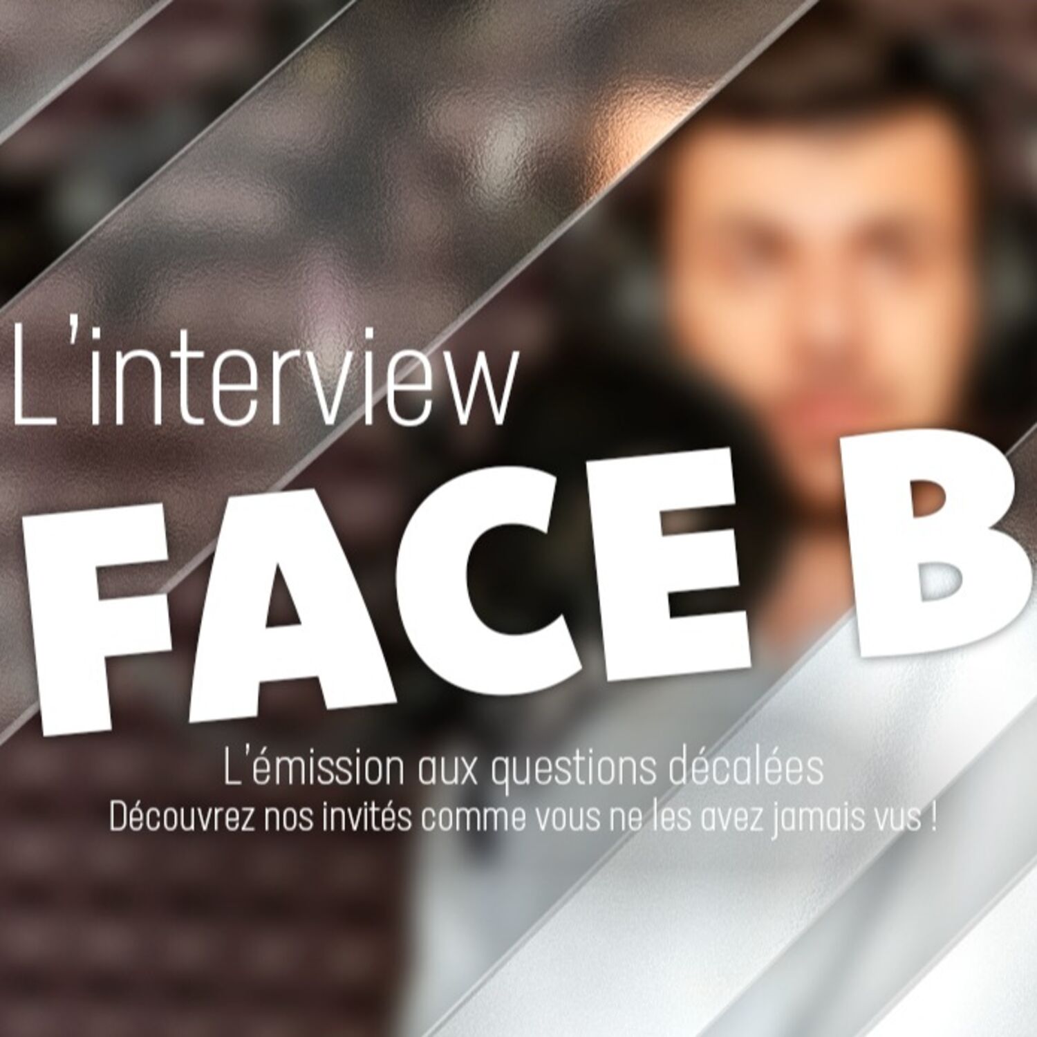 FACE B Le podcast qui révèle l'inattendu