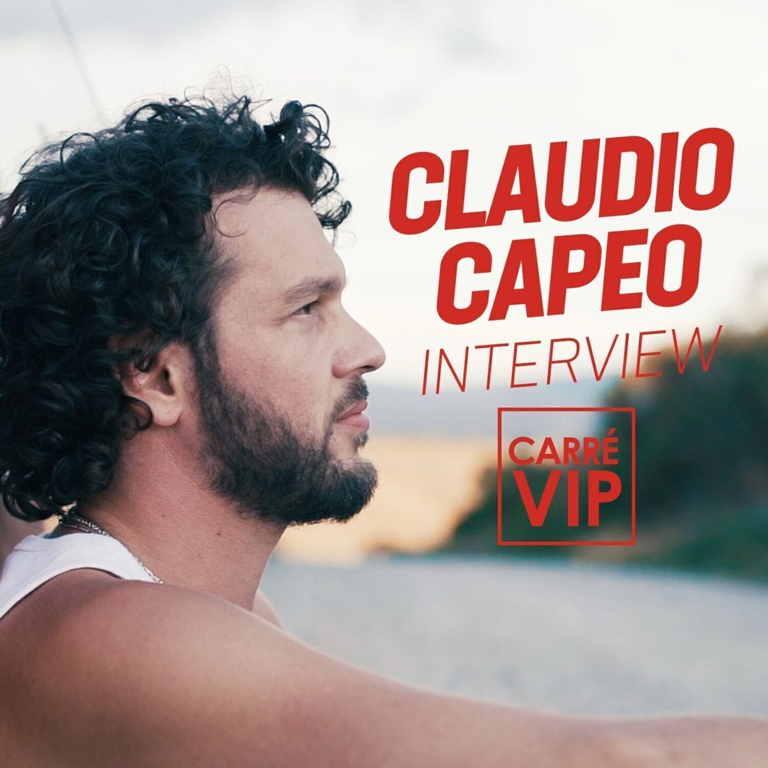 Claudio Capéo (Interview Carré Vip)