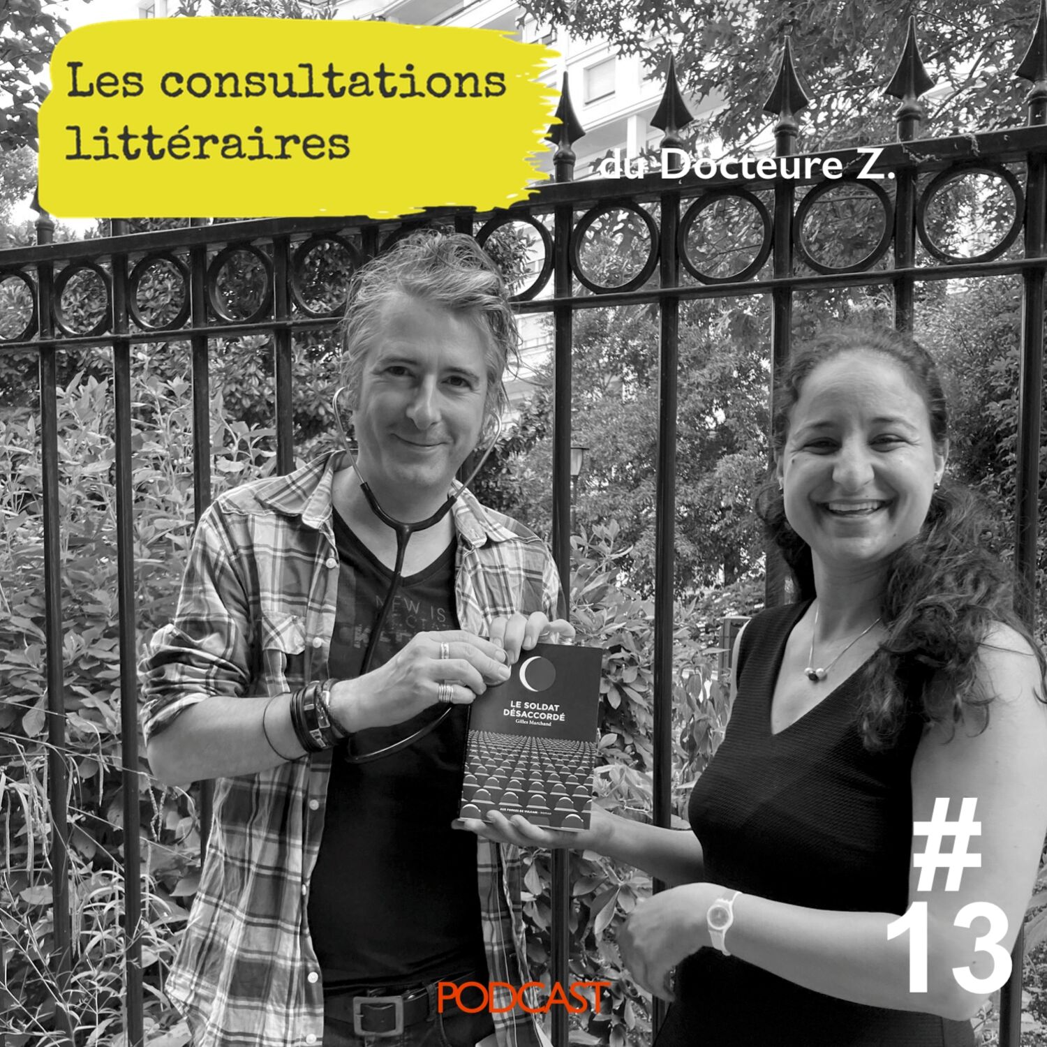 #13 Gilles Marchand, « Le soldat désaccordé »