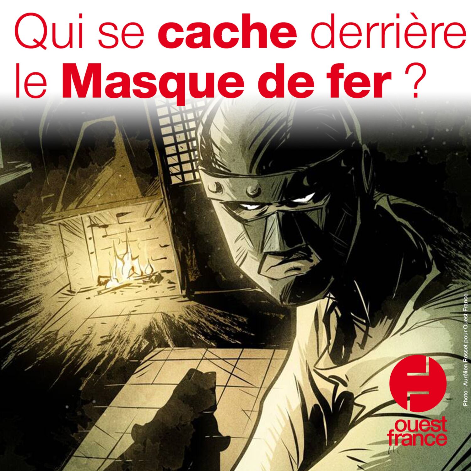 À VOIX HAUTE. Qui se cache derrière le Masque de fer ? - Drôles d'histoires