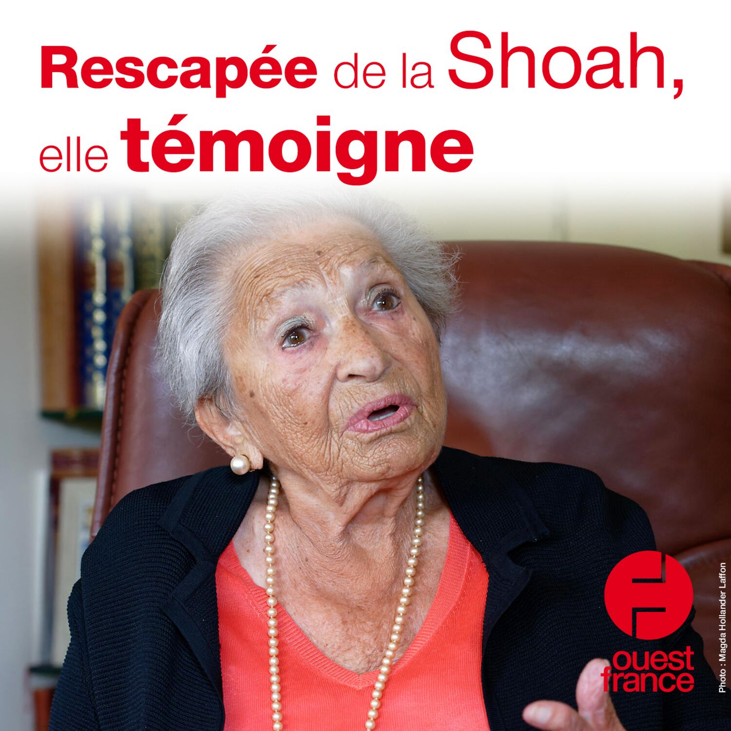 Rescapée de la Shoah, elle témoigne
