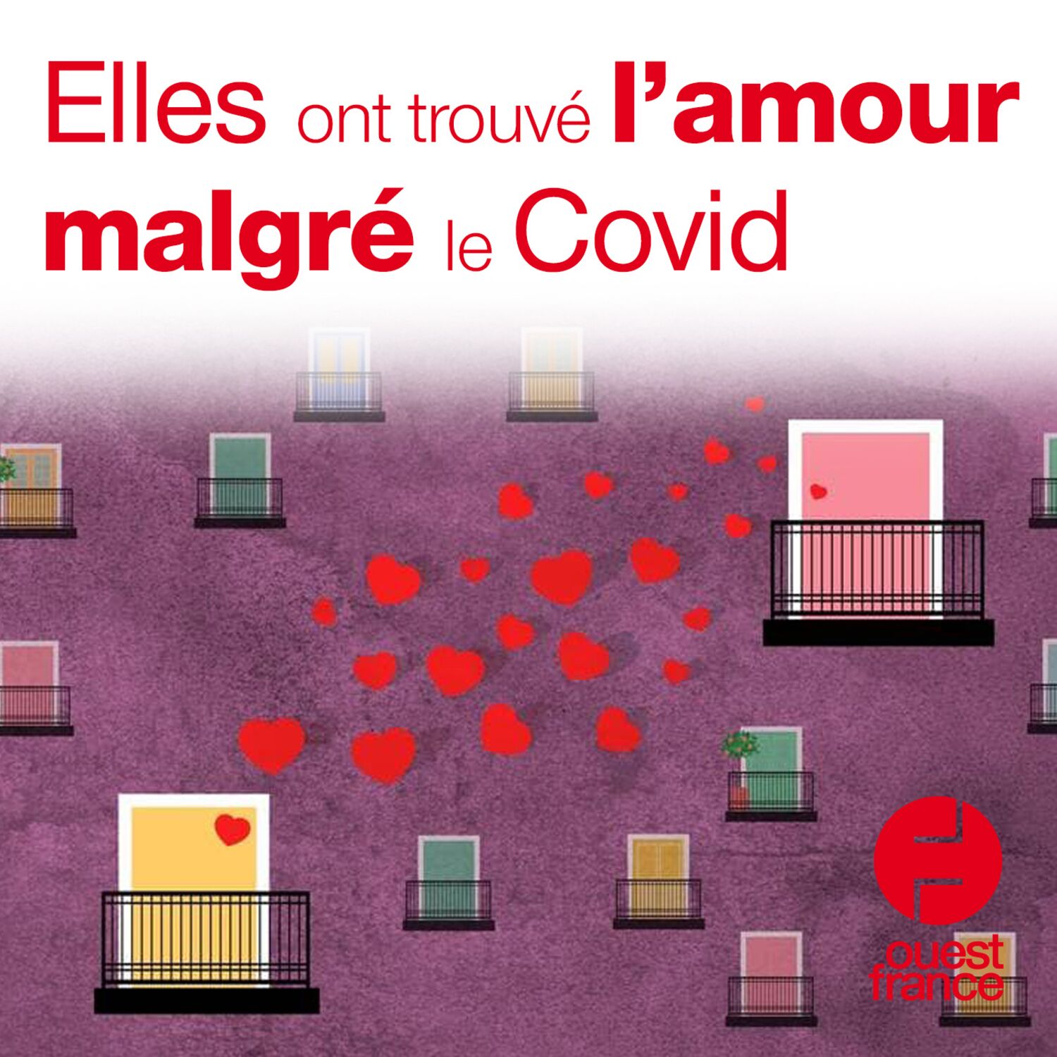 A VOIX HAUTE. Elles ont trouvé l'amour malgré le Covid