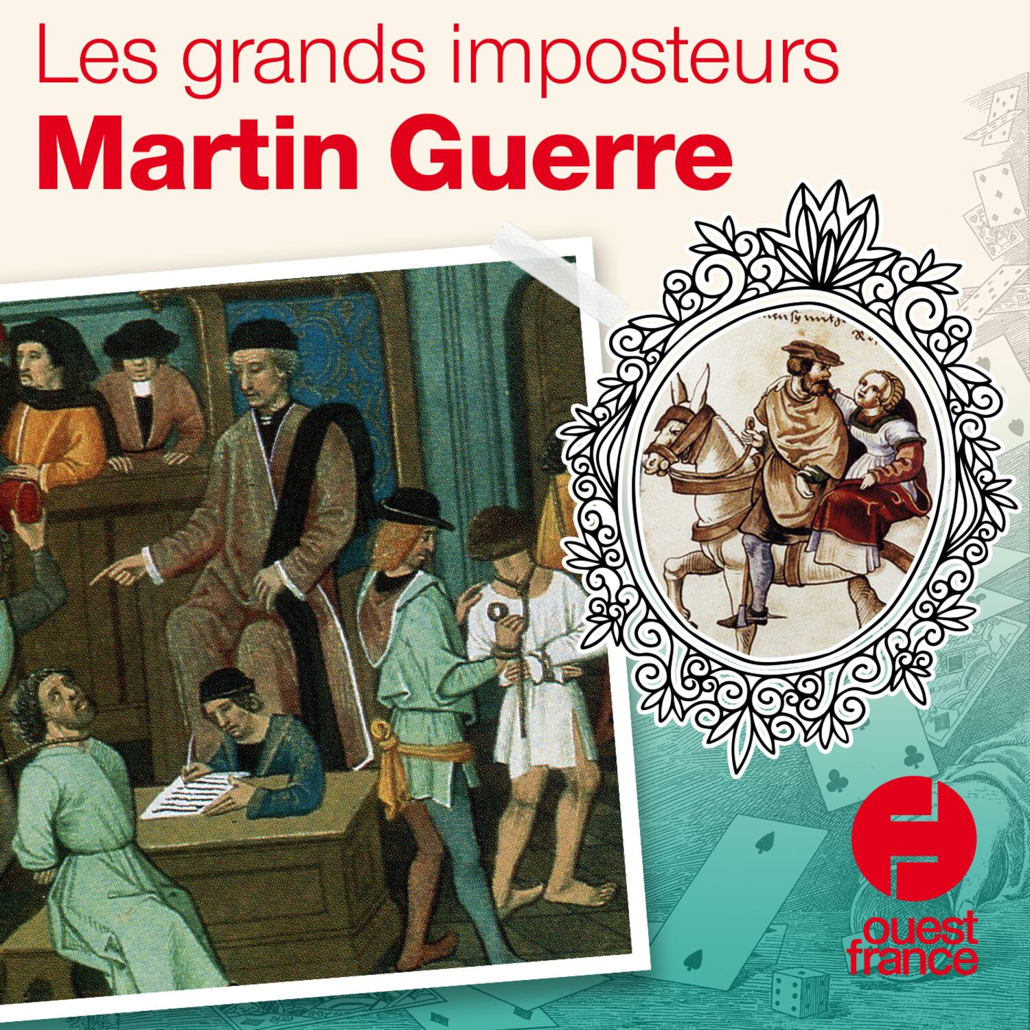 #3 Les grands imposteurs : Martin Guerre