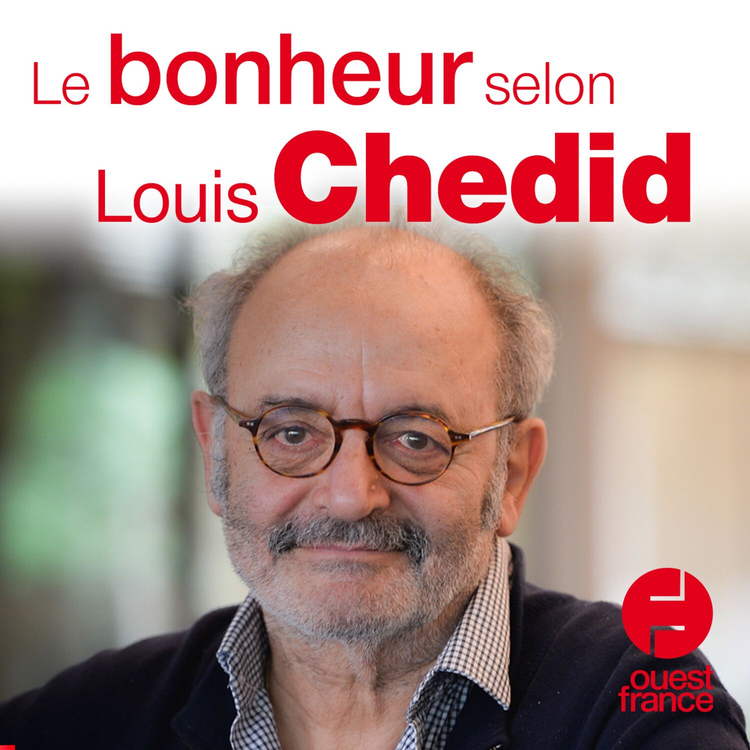 Le bonheur selon Louis Chedid