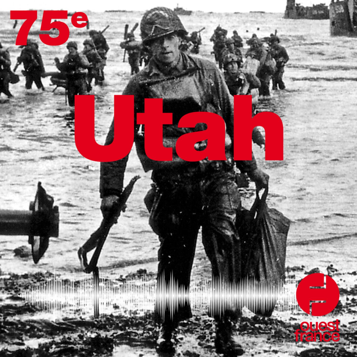Le 75e anniversaire du D-Day
