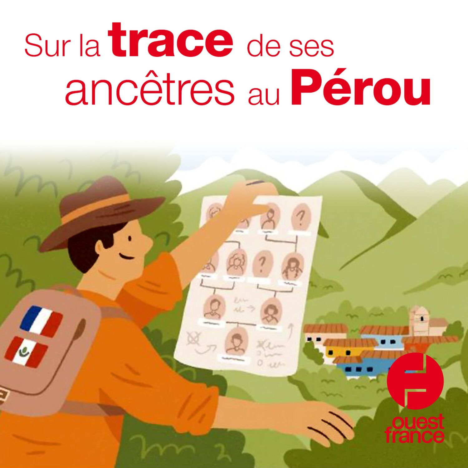 A VOIX HAUTE. Sur la trace de ses ancêtres au Pérou