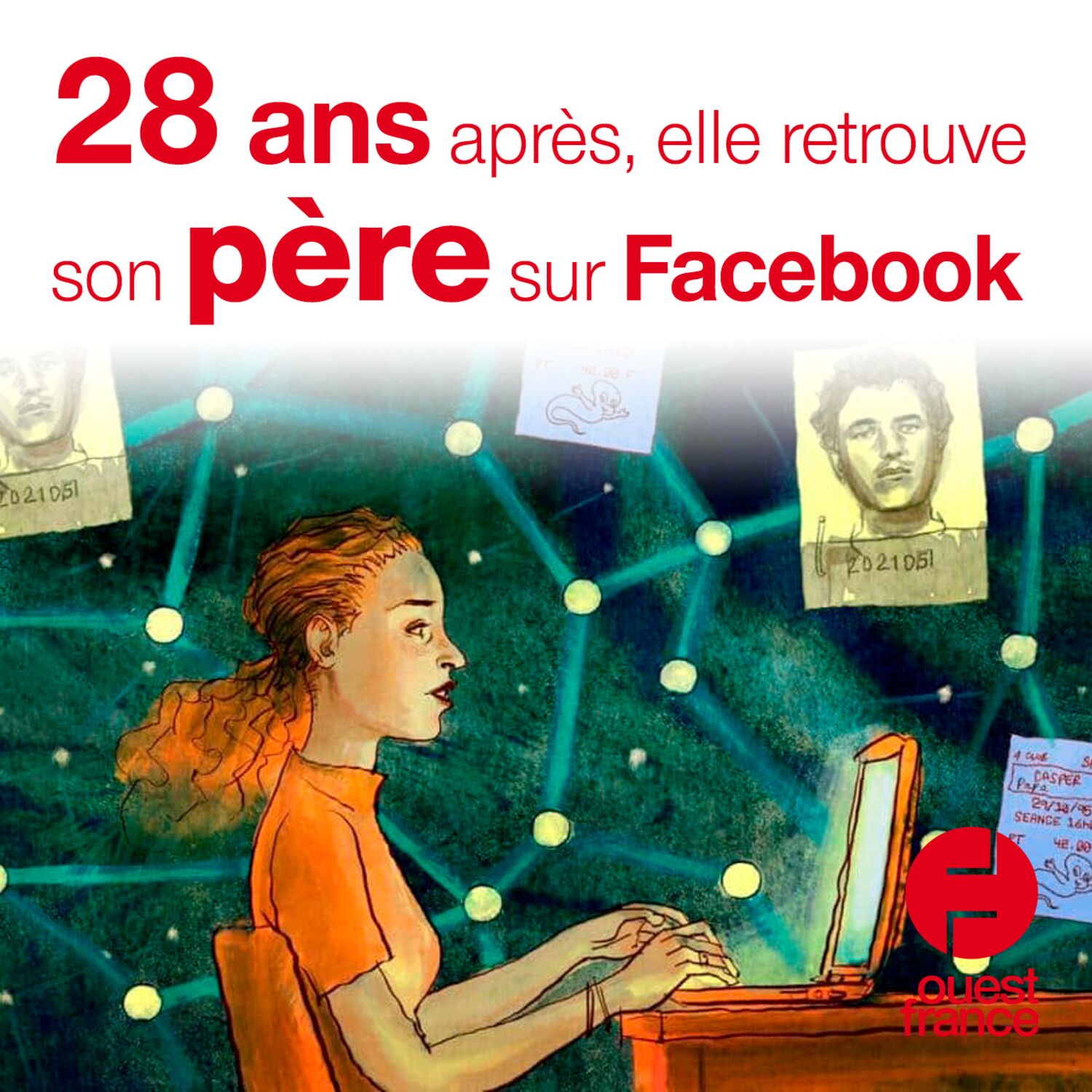 A VOIX HAUTE. 28 ans après, elle retrouve son père sur Facebook