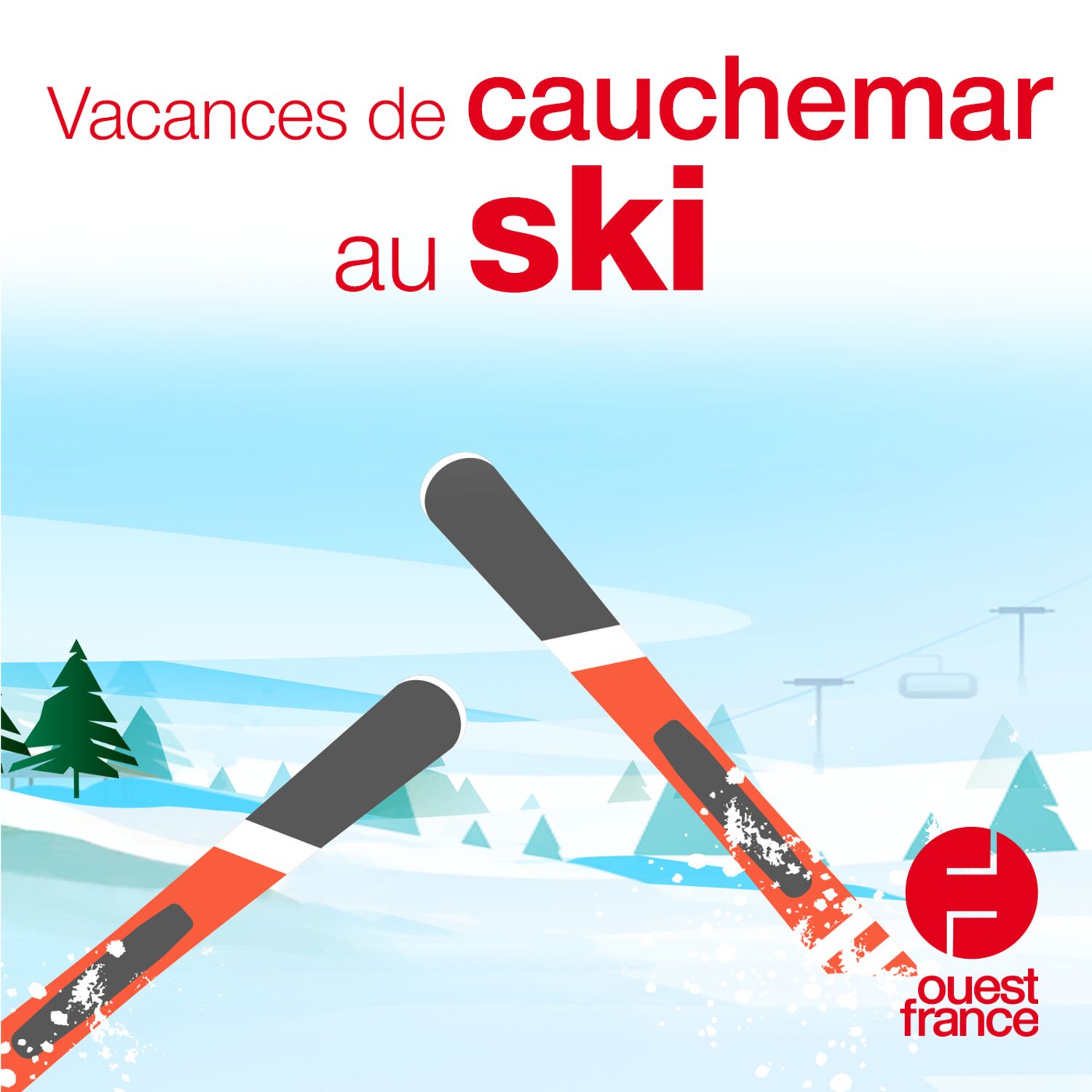A VOIX HAUTE. Vacances de cauchemar au ski