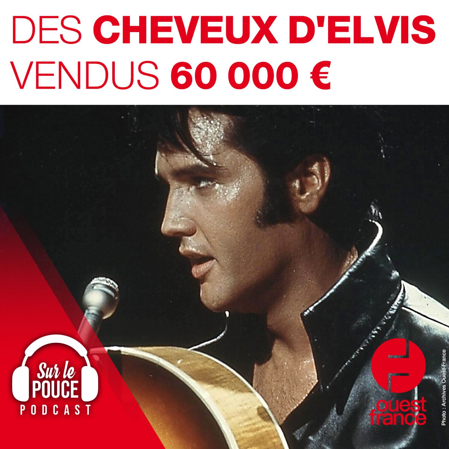9 septembre 2021 - Des cheveux d'Elvis vendus 60 000 euros