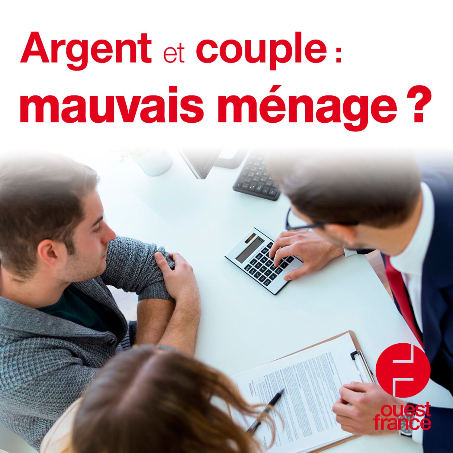 À VOIX HAUTE - Argent et couple : mauvais ménage ?