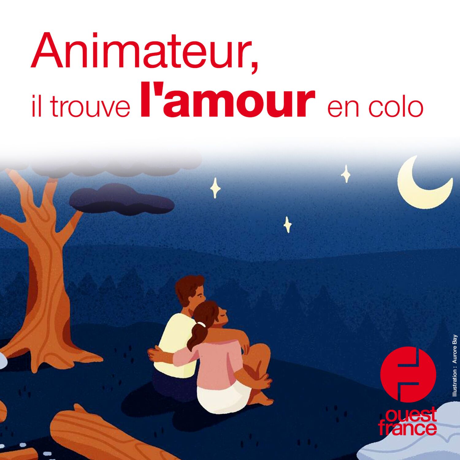 À VOIX HAUTE. Animateur, il trouve l'amour en colo