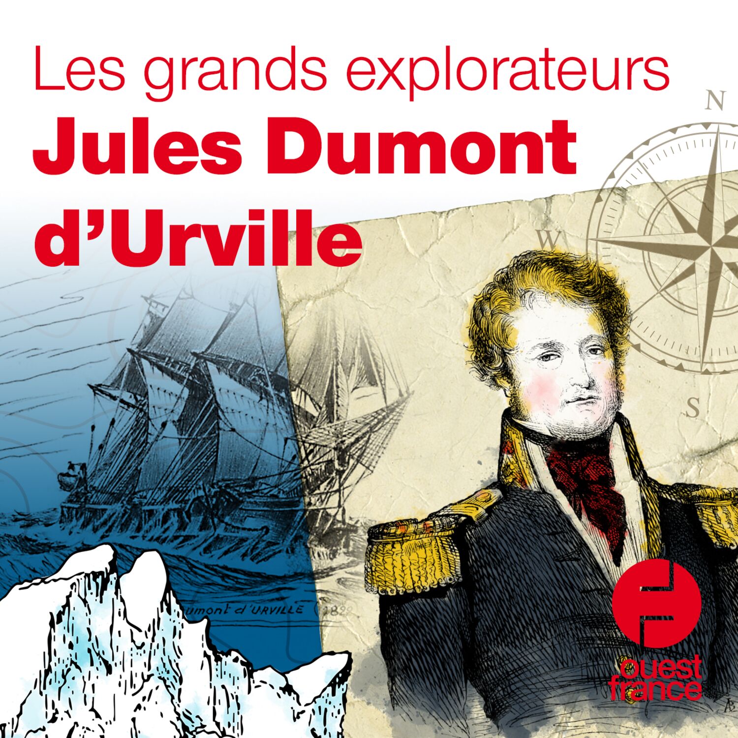 #6 Les grands explorateurs: Jules Dumont d'Urville