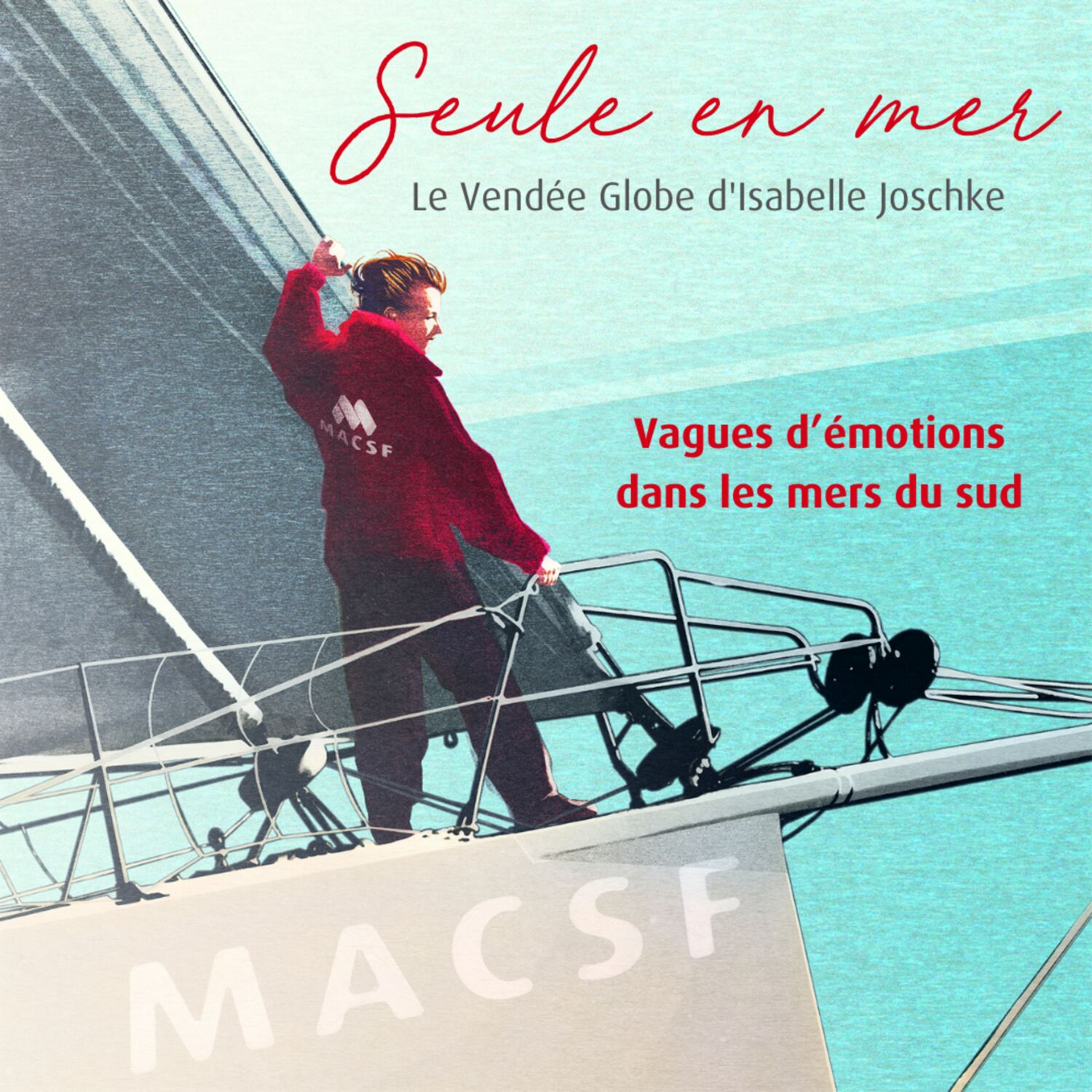 SEULE EN MER avec Isabelle Joschke. Vagues d’émotions dans les mers du sud