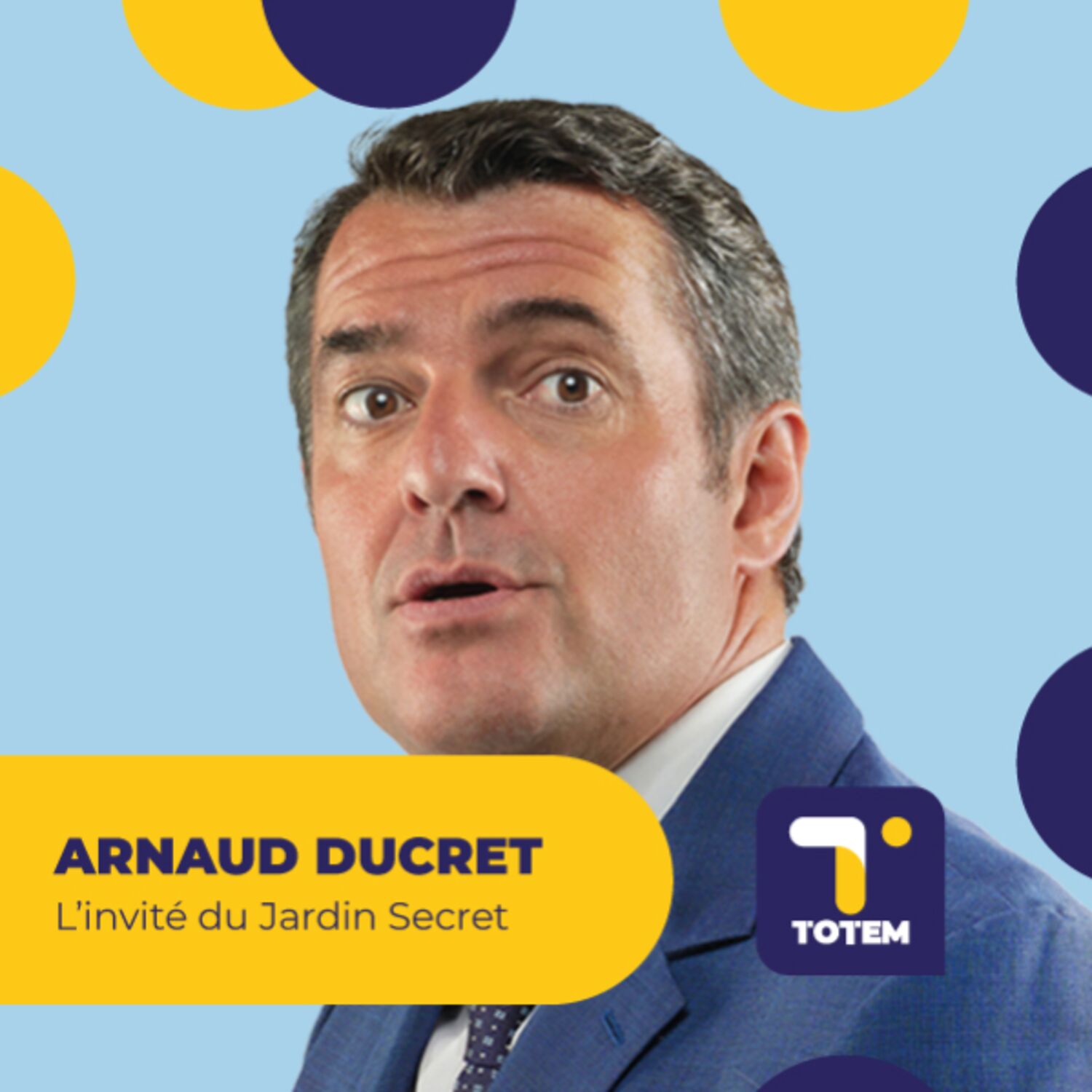 Arnaud Ducret et ses liens avec le foot