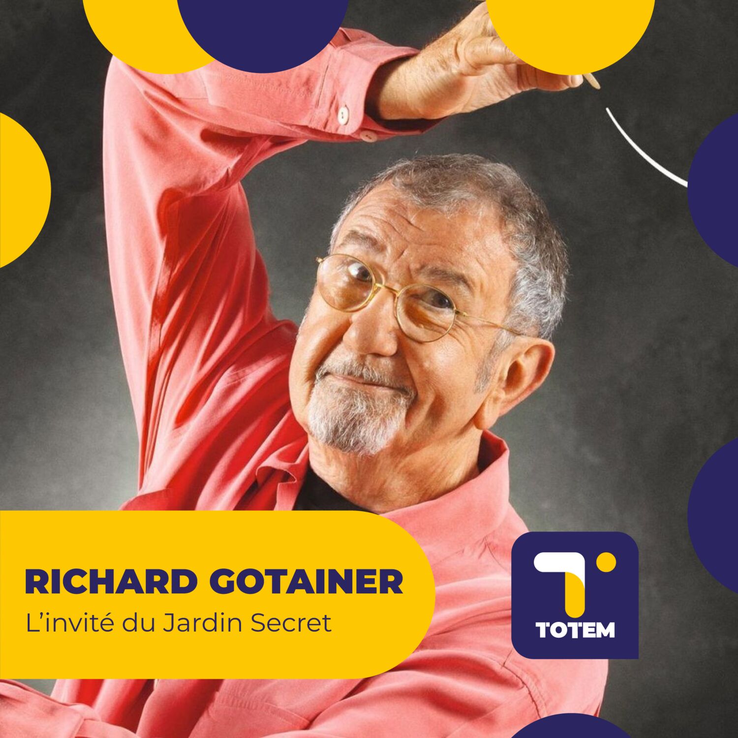 Richard Gotainer, amuseur depuis son enfance