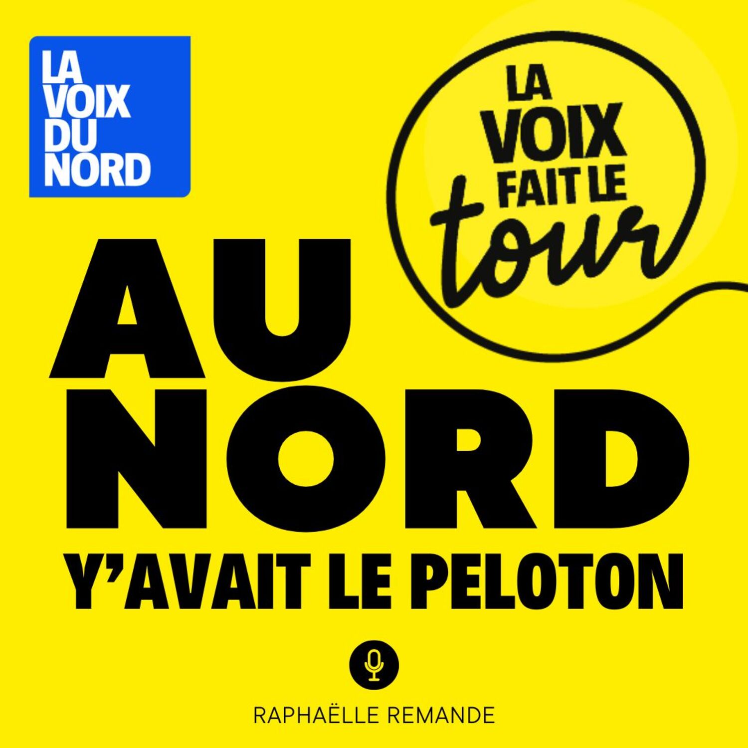 Au Nord, y avait le peloton : récits du Tour de France