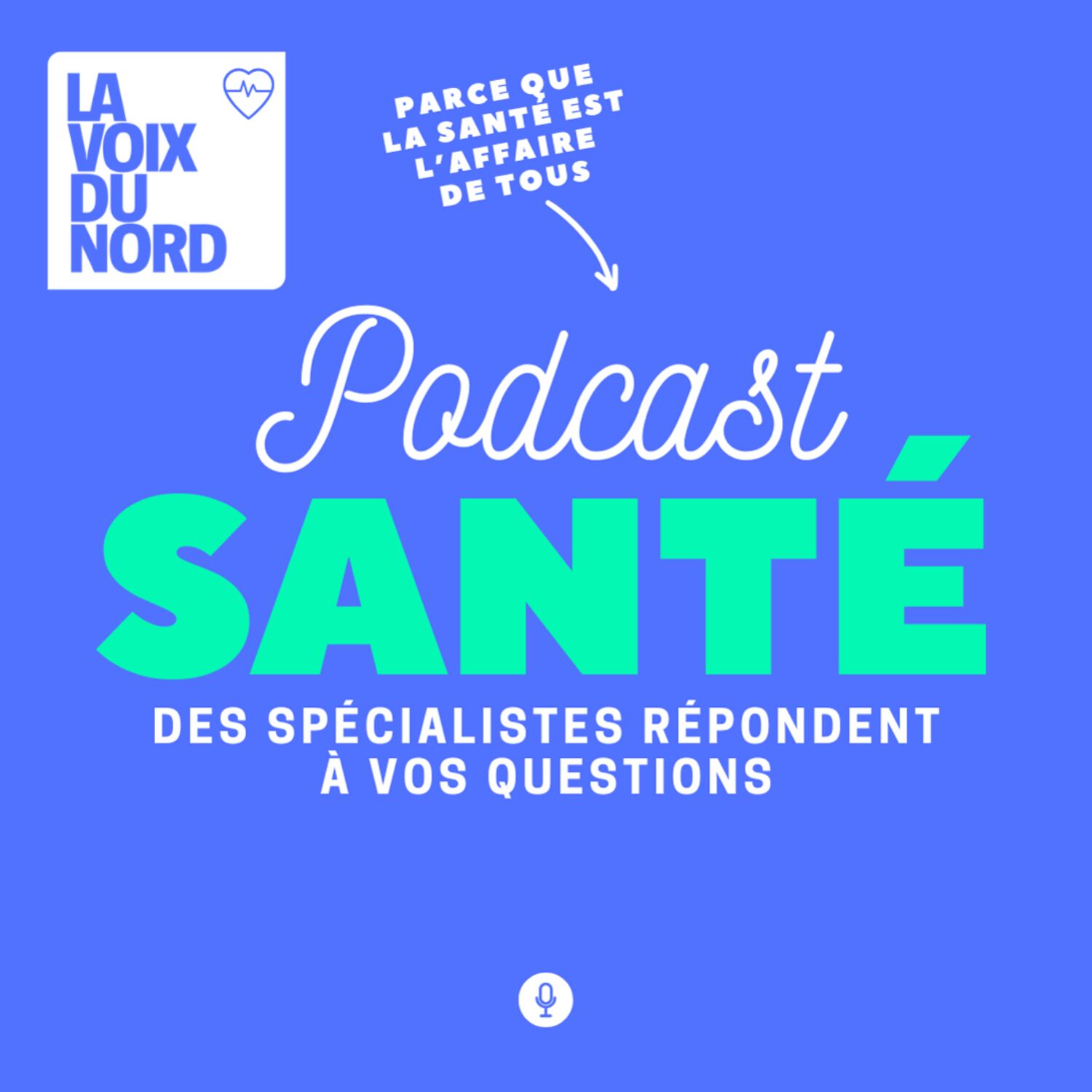 Le podcast santé