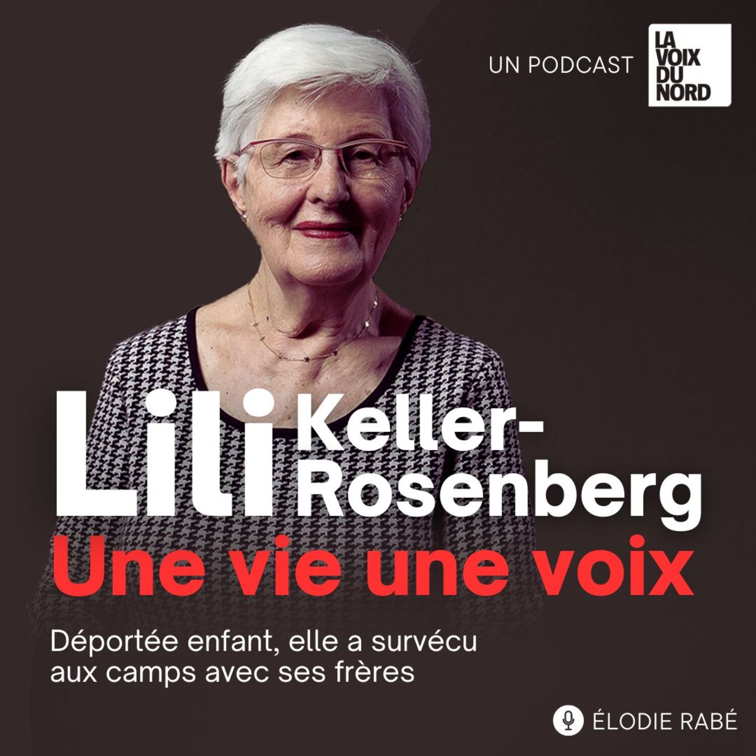Lili Keller-Rosenberg - Une vie, une voix