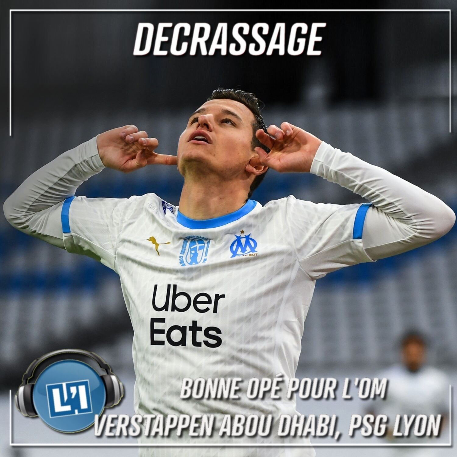 Bonne opé pour l'OM, PSG LYON, Verstappen Abou Dhabi