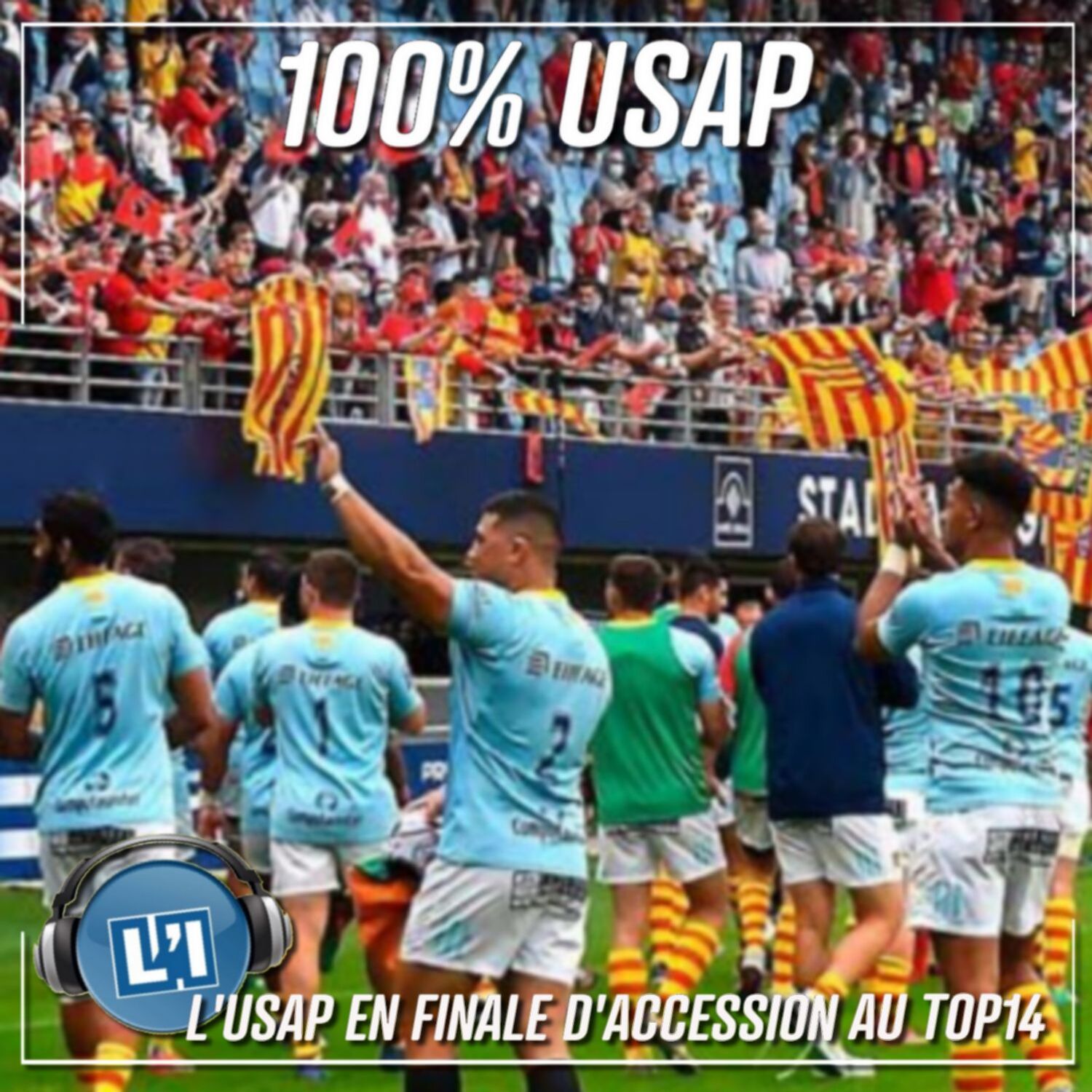 L'USAP EN FINALE - 2020/2021 - USAP VS. OYONNAX