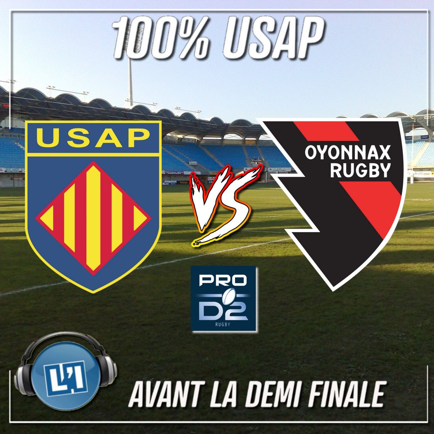 AVANT LA DEMI FINALE - 2020/2021 - USAP VS. OYONNAX