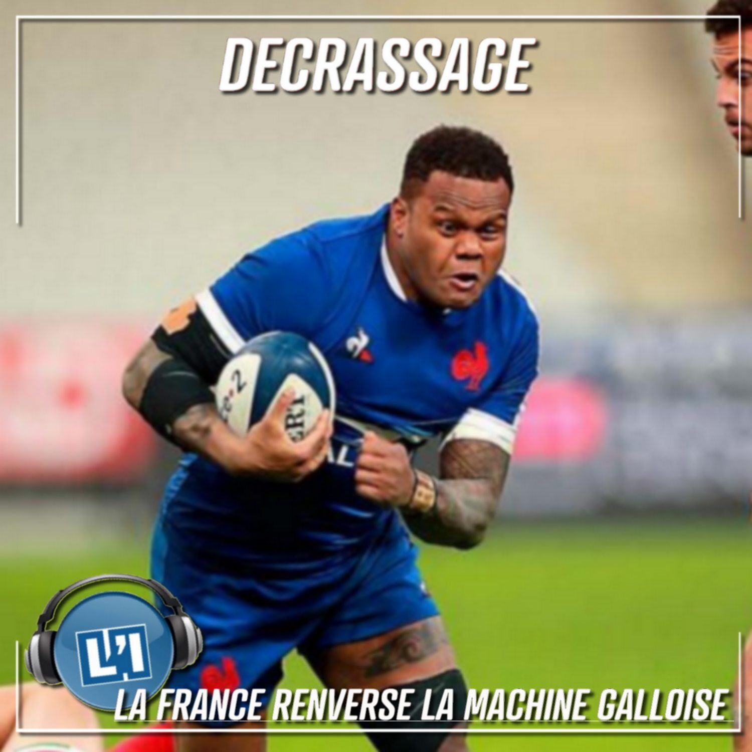 LA FRANCE RENVERSE LA MACHINE GALLOISE