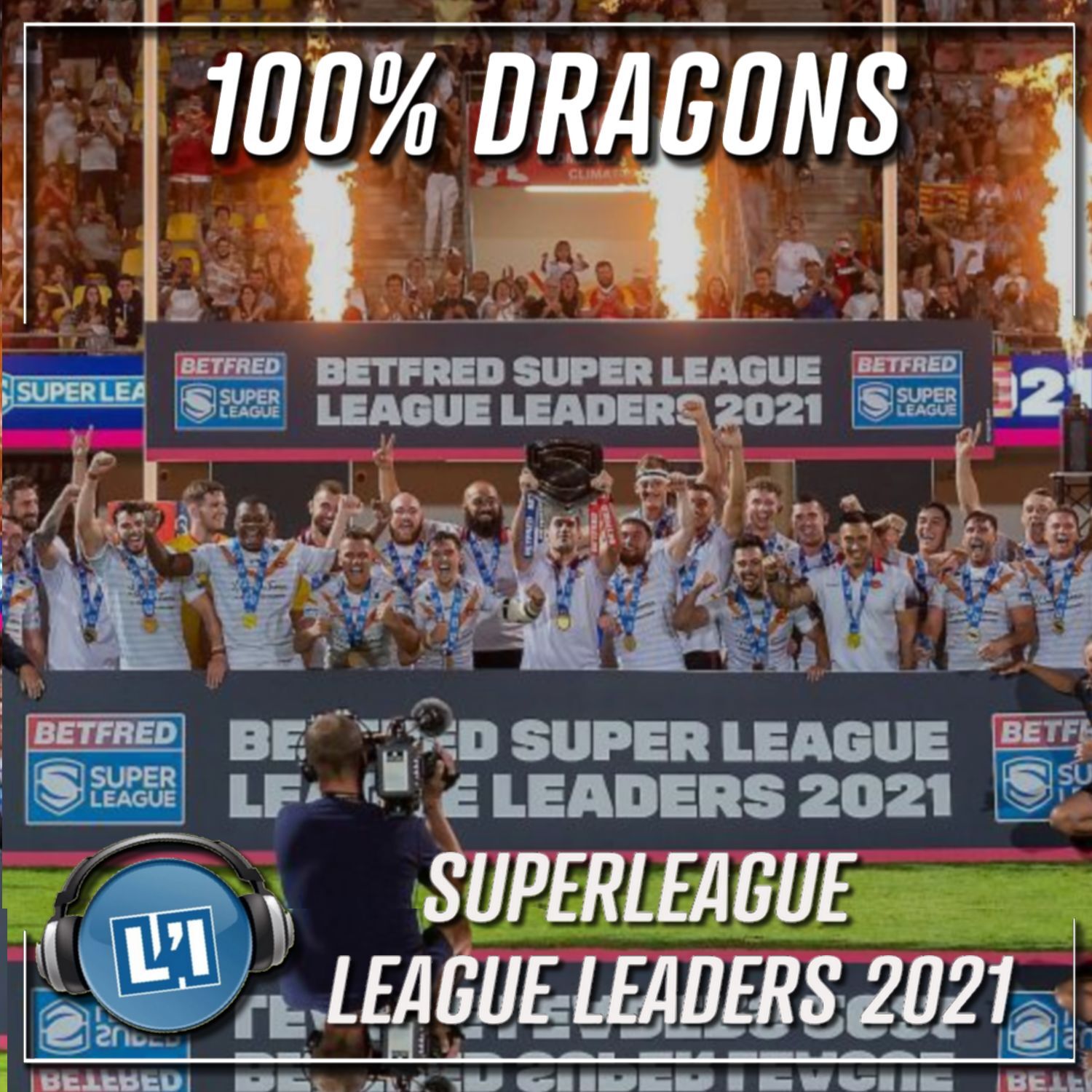 LEAGUE LEADERS- 2021 - ROUND 24 - DRAGONS VS HUDDERSFIELD