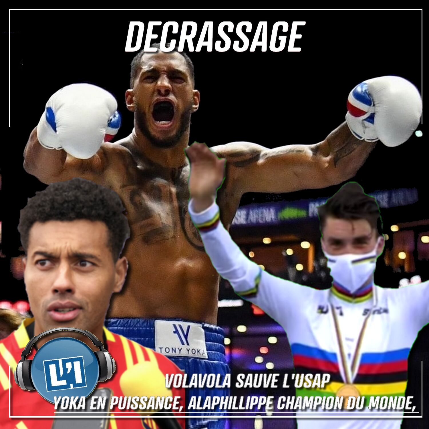 Volavola sauve l'USAP, Yoka en puissance, Alaphilippe champion du monde.