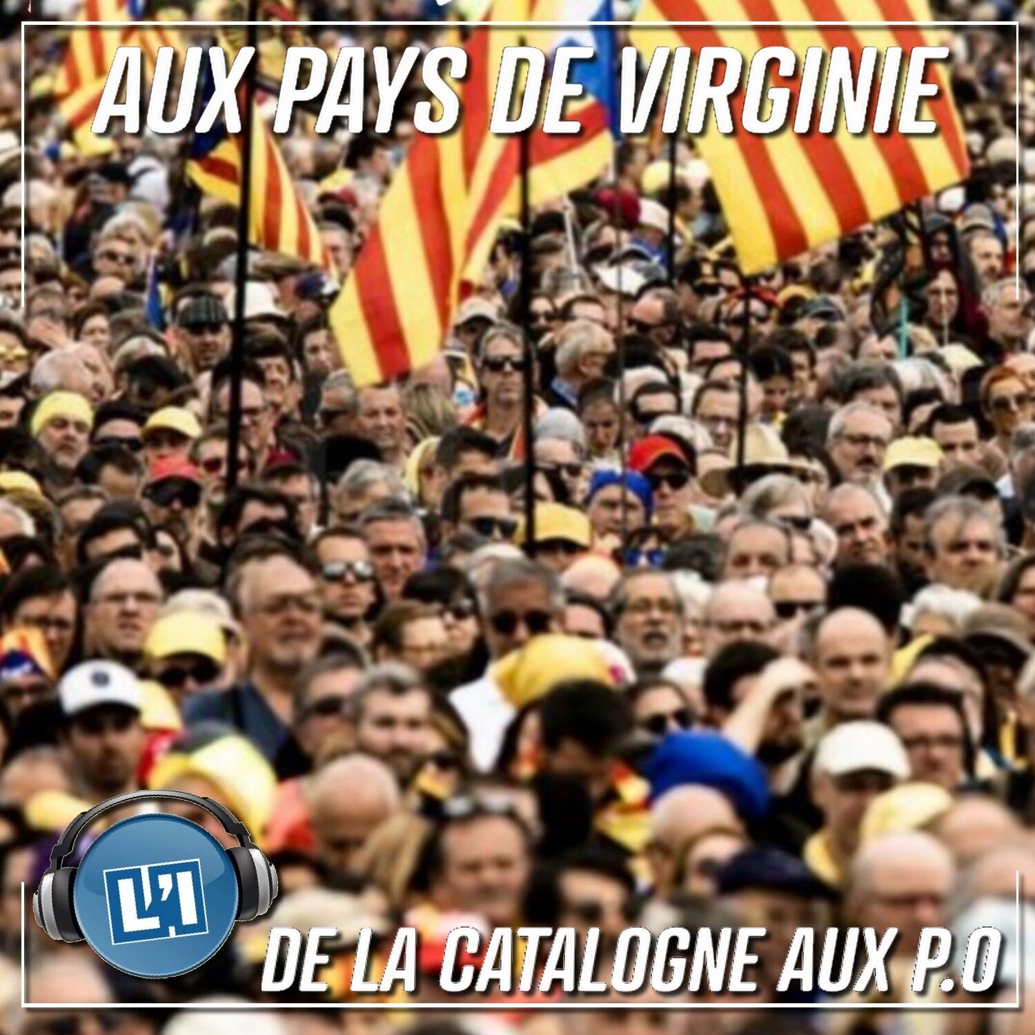 De la Catalogne aux Pyrénées-Orientales episode artwork