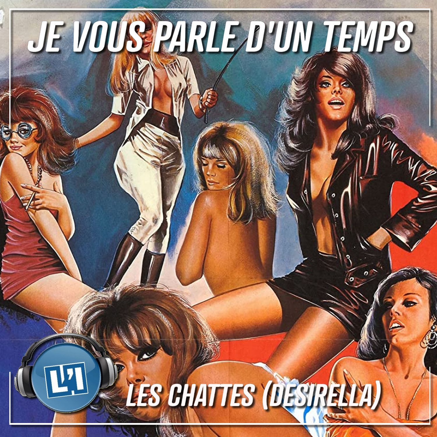 LES CHATTES (DESIRELLA)