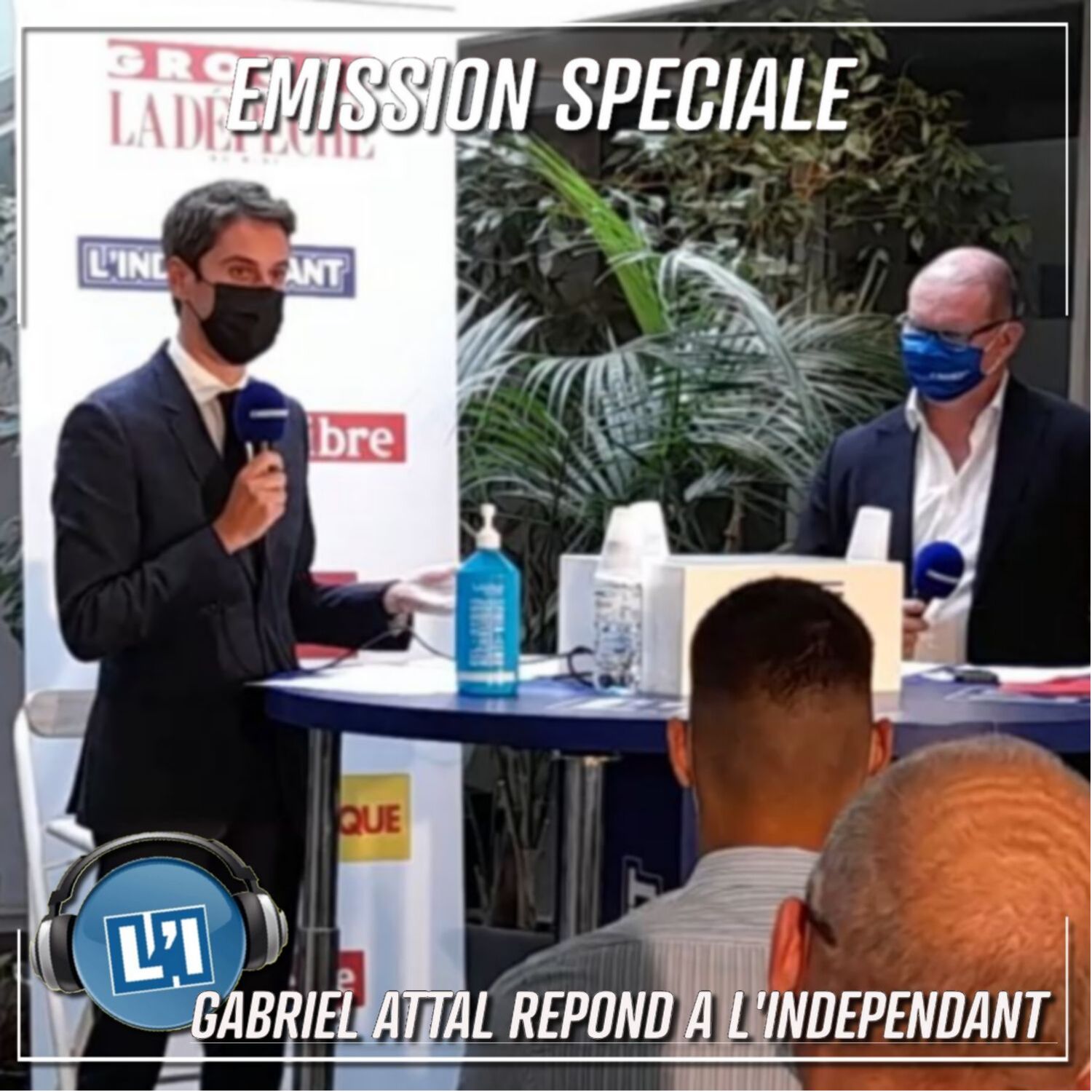 ÉMISSION SPÉCIALE L\'INDÉPENDANT
