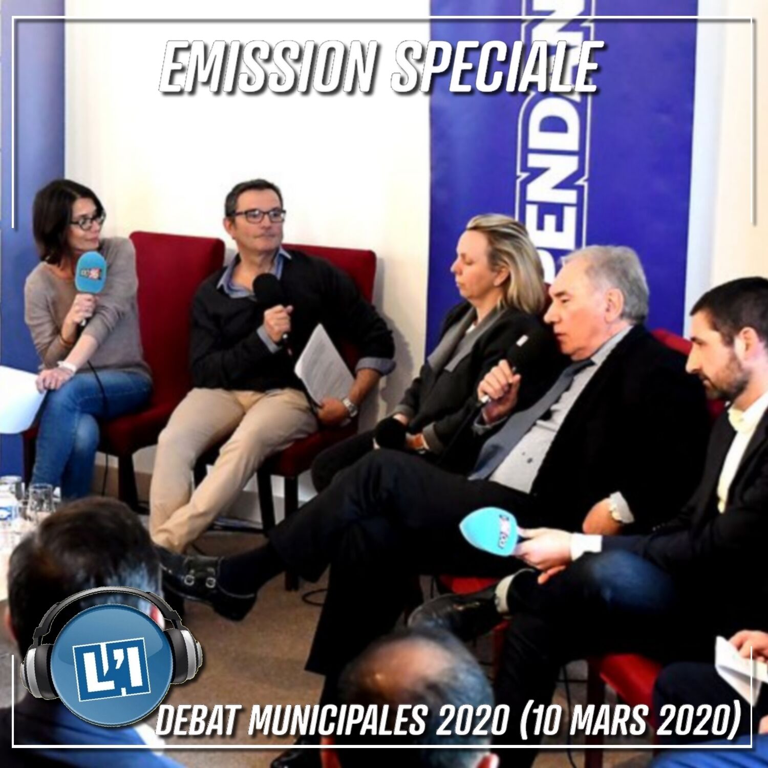 ÉMISSION SPÉCIALE L\'INDÉPENDANT