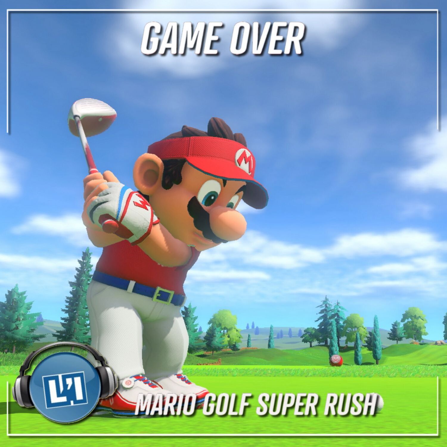 MARIO GOLF SUPER RUSH, LE TEST