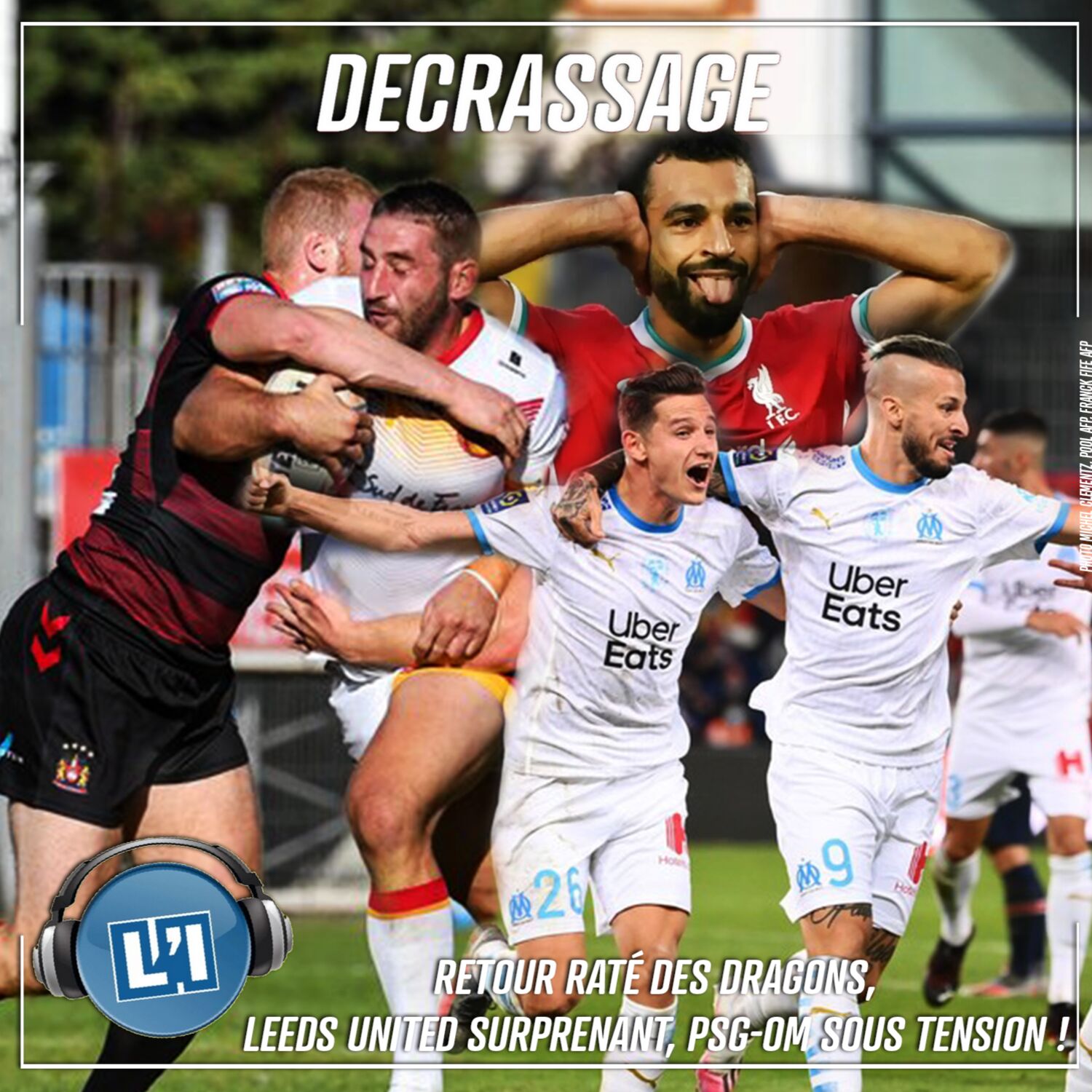 Retour râté des Dragons, Leeds United surprend, PSG-OM sous tension !