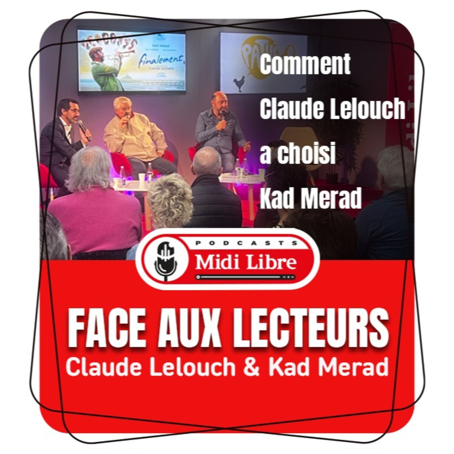 Comment Claude Lelouch a t'il choisi kad Merad pour jouer dans son nouveau film episode artwork