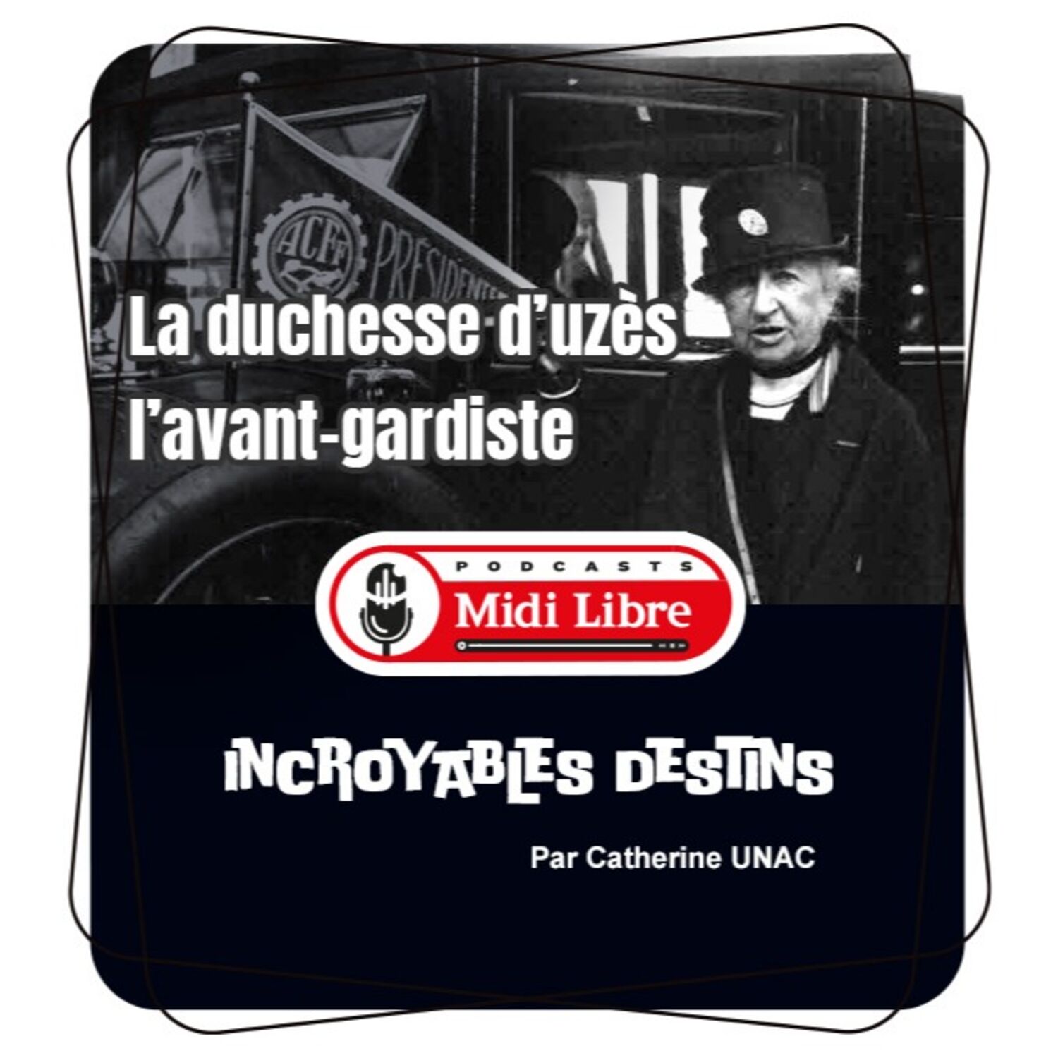 La duchesse d’uzès, l’avant-gardiste