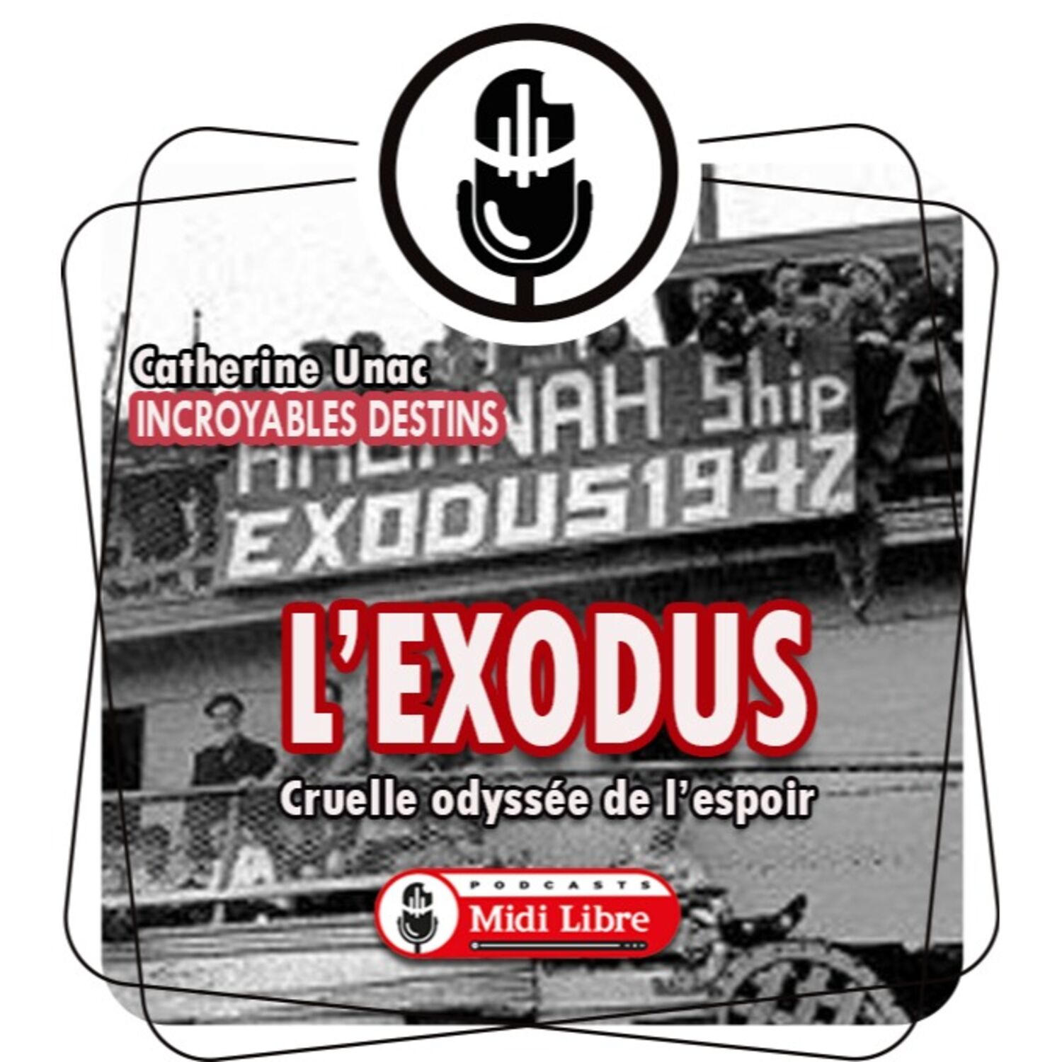 L'Exodus, cruelle odyssée de l'espoir episode artwork