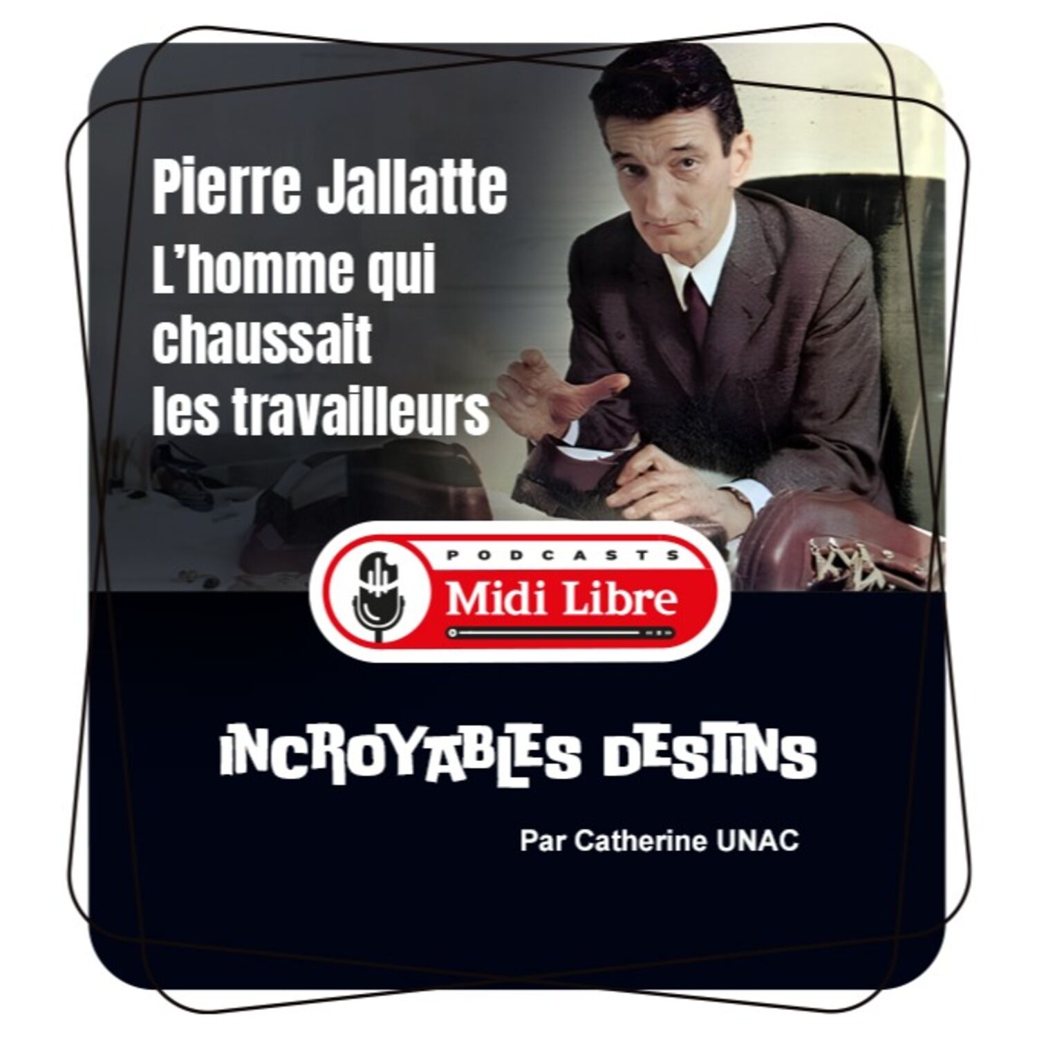 Résistant, patron humaniste… Pierre Jallatte, l’homme qui chaussait les travailleurs